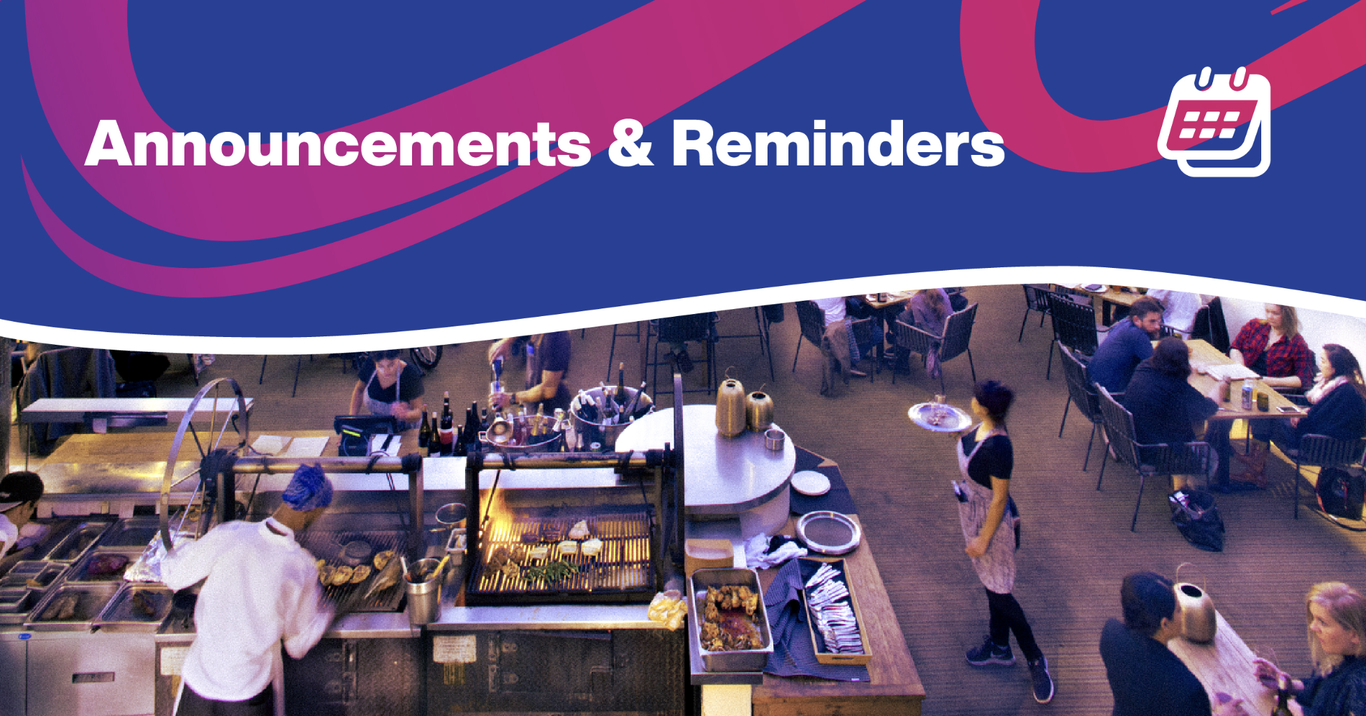 Announcements and Reminders