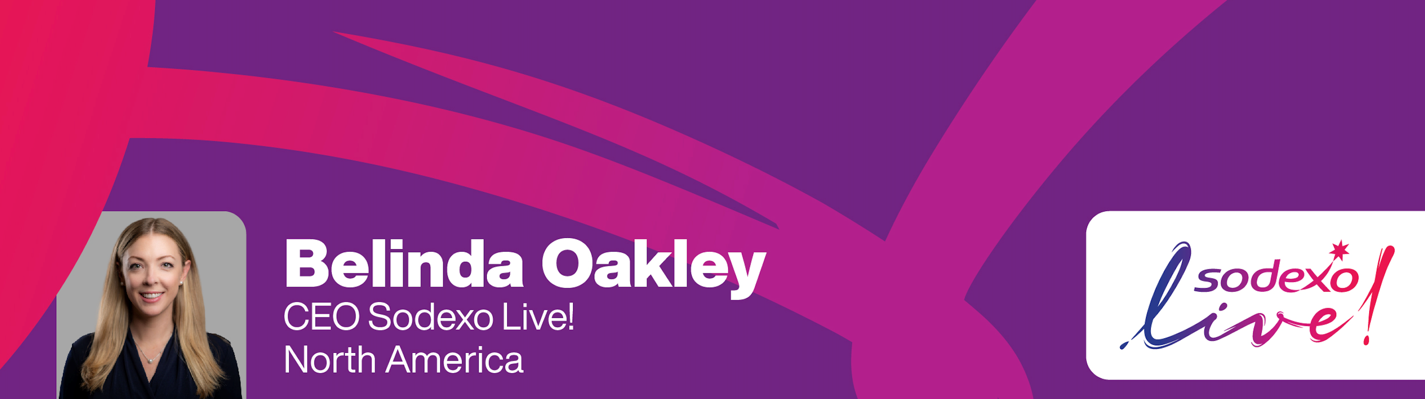 The Loop banner featuring Belinda Oakley, CEO, Sodexo Live! North America