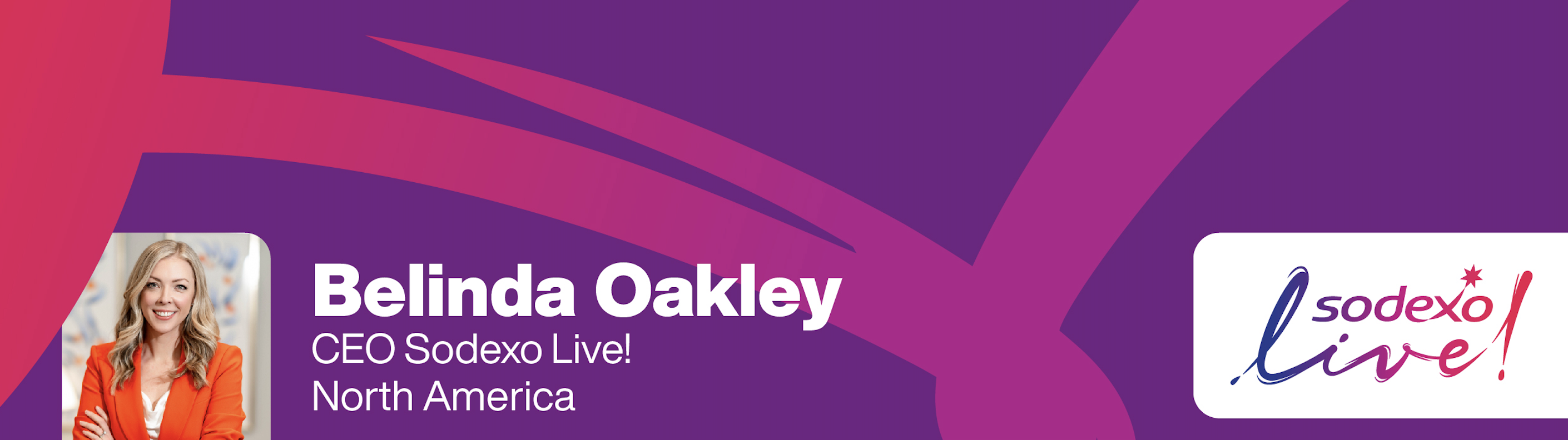 The Loop banner featuring Belinda Oakley, CEO, Sodexo Live! North America
